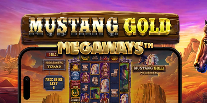 Kunci Maxwin Mudah di Slot Mustang Gold Megaways